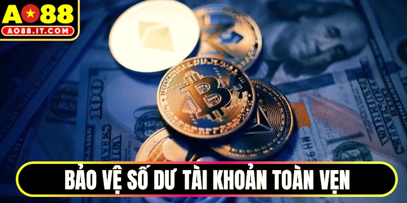 Bảo vệ số dư tài khoản toàn vẹn không bị chiếm đoạt