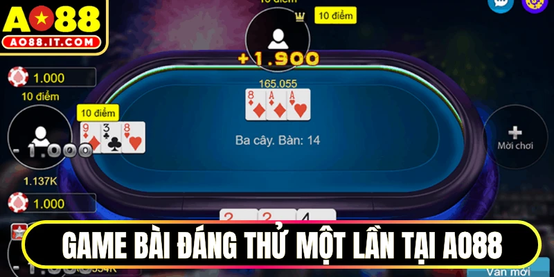 Game bài đáng thử một lần tại AO88