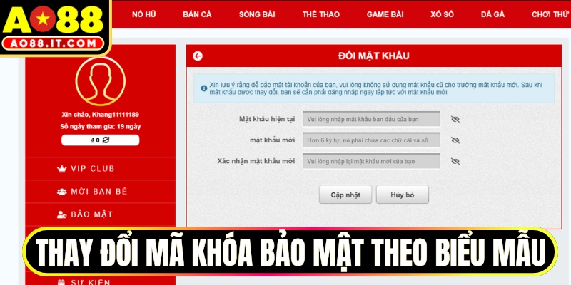 Thay đổi mã khóa bảo mật theo biểu mẫu